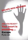 Escape into Revenge