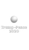 Trump Pence 2020  Golf Journal Sir Michael Huhn designer  edition