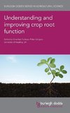 Understanding and Improving Crop Root Function