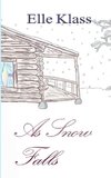 As Snow Falls