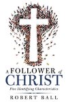 A Follower of Christ