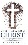 A Follower of Christ