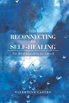 Reconnecting to Self-Healing