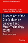 Proceedings of the 7th Conference on Sound and Music Technology (CSMT)