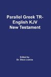 Parallel Greek Received Text and King James Version The New Testament