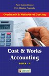 Cost and Works Accounting (Overheads and Methods of Costing  (Paper II)