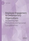 Employee Engagement in Contemporary Organizations