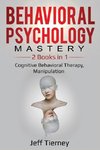 Behavioral Psychology Mastery