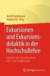 Exkursionen und Exkursionsdidaktik in der Hochschullehre