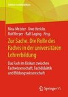 Die Rolle des Fachs in der universitären Lehrerbildung