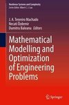 Mathematical Modelling and Optimization of Engineering Problems