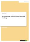 Die Bedeutung von elektronischem Geld im Alltag