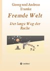 Fremde Welt