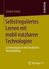 Selbstreguliertes Lernen mit mobil nutzbaren Technologien