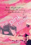 THE PINK HOUSE