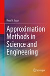 Approximation Methods in Science and Engineering