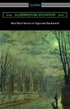 Best Short Stories of Algernon Blackwood