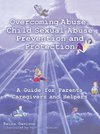 Overcoming Abuse