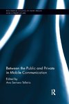 Between the Public and Private in Mobile Communication