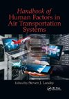 Handbook of Human Factors in Air Transportation Systems