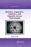 Resistive, Capacitive, Inductive, and Magnetic Sensor Technologies