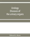 Urology; diseases of the urinary organs, diseases of the male genital organs, the venereal diseases