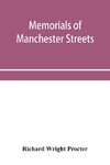 Memorials of Manchester streets