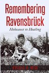 Remembering Ravensbrück