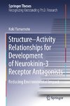 Structure-Activity Relationships for Development of Neurokinin-3 Receptor Antagonists