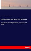 Organization and Service of Battery F