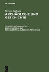 Archäologie und Geschichte, Band 1, Beiträge zur siedlungsarchäologischen Forschung