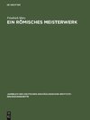 Ein römisches Meisterwerk