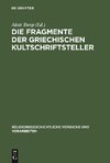 Die Fragmente der griechischen Kultschriftsteller