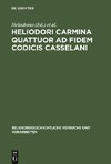 Heliodori Carmina quattuor ad fidem codicis Casselani