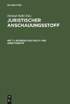 Juristischer Anschauungsstoff, Heft 1, Bürgerliches Recht und Arbeitsrecht