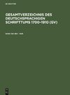 Gesamtverzeichnis des deutschsprachigen Schrifttums 1700-1910 (GV), Band 103, Nev - Nor