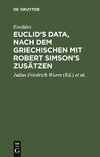 Euclid's Data, nach dem Griechischen mit Robert Simson's Zusätzen