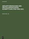 Gesamtverzeichnis des deutschsprachigen Schrifttums 1700-1910 (GV), Band 96, Mez - Mis