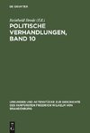 Politische Verhandlungen, Band 10