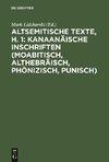 Altsemitische Texte, H. 1: Kanaanäische Inschriften (moabitisch, althebräisch, phönizisch, punisch)