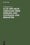 Alte und neue Versuche über Reibung und Cohäsion von Erdarten