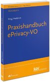Praxishandbuch ePrivacy-VO