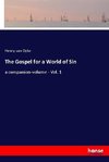 The Gospel for a World of Sin