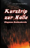 Kurztrip zur Hölle Diagnose Rachenkrebs