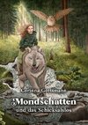 Mondschatten und das Schicksalslos