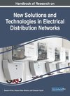 Handbook of Research on New Solutions and Technologies in Electrical Distribution Networks