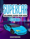 Supercar Coloring Book For Kids Ages 8-12