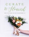 Curate & Flourish