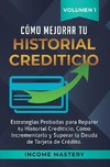 Cómo Mejorar Tu Historial Crediticio