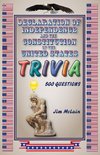 Declaration of Independence and the Constitution of the United States Trivia